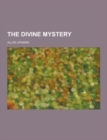 The Divine Mystery - Book