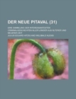 Der Neue Pitaval; Eine Sammlung Der Interessantesten Criminalgeschichten Aller Lander Aus Alterer Und Neuerer Zeit (31 ) - Book