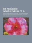 Die Tirolische Weisthuemer (4, PT. 2) - Book