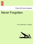 Never Forgotten. - Book