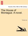 The House of Montague. a Novel. - Book