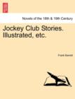 Jockey Club Stories. Illustrated, Etc. - Book