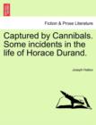 Captured by Cannibals. Some Incidents in the Life of Horace Durand. - Book