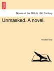 Unmasked. a Novel. - Book