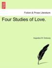 Four Studies of Love. - Book
