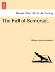 The Fall of Somerset. - Book