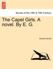 The Capel Girls. a Novel. by E. G. - Book