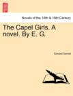 The Capel Girls. a Novel. by E. G. Vol. II - Book