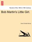 Bob Martin's Little Girl. - Book
