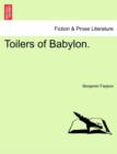 Toilers of Babylon. Vol. II - Book