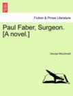 Paul Faber, Surgeon. [A Novel.] Vol. II. - Book