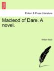 MacLeod of Dare. a Novel. - Book
