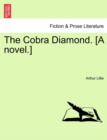 The Cobra Diamond. [A Novel.] - Book