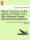Marvel. [A Novel, by the Author of "Phyllis," Etc.] [Mrs Margaret Argles, Afterwards Hungerford]. - Book