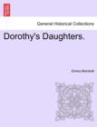 Dorothy's Daughters. - Book