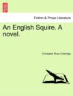 An English Squire. a Novel. - Book