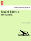Mount Eden : A Romance. - Book