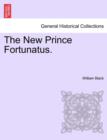 The New Prince Fortunatus. - Book
