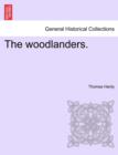 The Woodlanders. Vol. III - Book