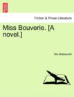 Miss Bouverie. [A Novel.] - Book