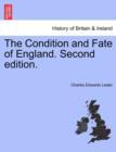 The Condition and Fate of England. Second edition. - Book