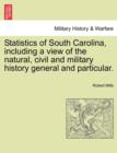 Statistics of South Carolina, including a view of the natural, civil and military history general and particular. - Book