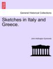 Sketches in Italy and Greece. - Book