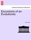 Excursions of an Evolutionist. - Book
