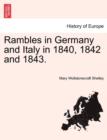 Rambles in Germany and Italy in 1840, 1842 and 1843. - Book