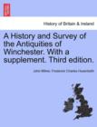 A History and Survey of the Antiquities of Winchester. with a Supplement. Third Edition. - Book