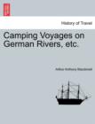 Camping Voyages on German Rivers, Etc. - Book