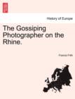 The Gossiping Photographer on the Rhine. - Book