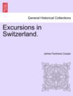 Excursions in Switzerland. - Book