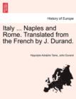 Italy ... Naples and Rome. Translated from the French by J. Durand. - Book