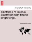 Sketches of Russia, Illustrated with Fifteen Engravings. - Book