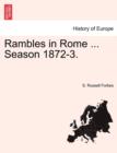 Rambles in Rome ... Season 1872-3. - Book