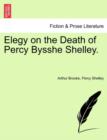 Elegy on the Death of Percy Bysshe Shelley. - Book