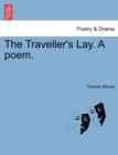 The Traveller's Lay. a Poem. - Book