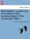 Buonaparte : A Poem [On the Events of the Hundred Days]. (the Conscript's Tale.). - Book