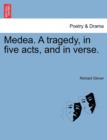 Medea. a Tragedy, in Five Acts, and in Verse. - Book