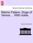 Marino Faliero, Doge of Venice ... with Notes. - Book