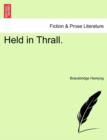 Held in Thrall. - Book