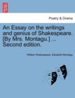 An Essay on the Writings and Genius of Shakespeare. [By Mrs. Montagu.] ... Second Edition. - Book