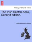 The Irish Sketch-Book, Second Edition. - Book