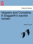 Vespers and Compline. a Soggarth's Sacred Verses. - Book