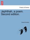 Jephthah, a Poem. Second Edition. - Book