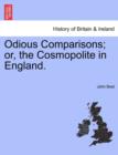 Odious Comparisons; Or, the Cosmopolite in England. - Book