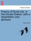 Poems of Rural Life, in the Dorset Dialect : With a Dissertation and Glossary. - Book