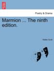 Marmion ... The ninth edition. - Book