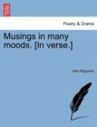 Musings in Many Moods. [In Verse.] - Book